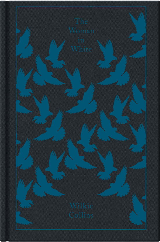 Cover for Wilkie Collins · The Woman in White - Penguin Clothbound Classics (Hardcover Book) (2009)