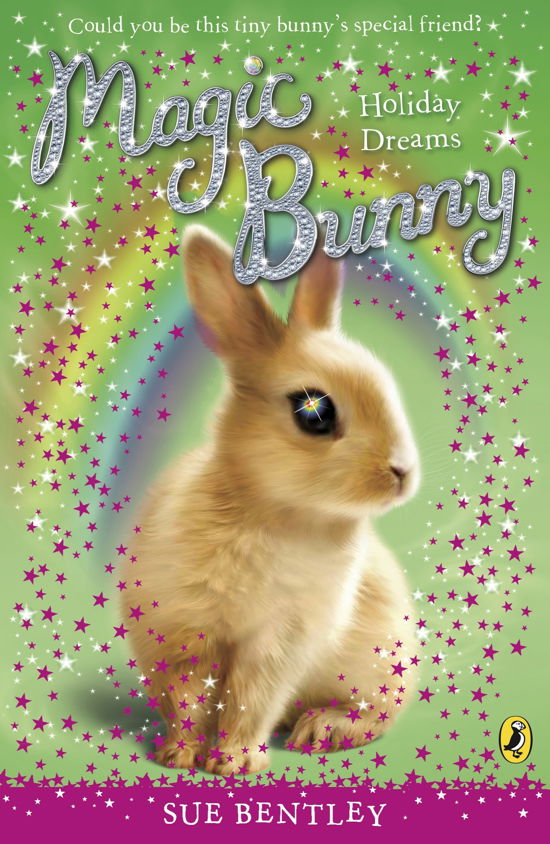 Cover for Sue Bentley · Magic Bunny: Holiday Dreams - Magic Bunny (Paperback Bog) (2010)