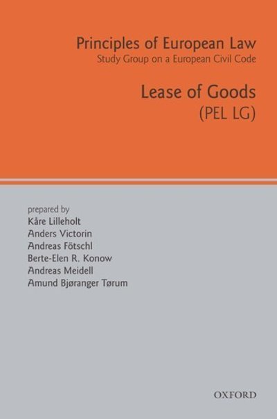 Principles of European Law: Lease of Goods - European Civil Code Series - 0 - Livres - Oxford University Press - 9780199229420 - 6 mars 2008