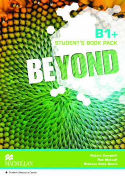 Beyond B1+ Student's Book Pack - Rebecca Robb Benne - Books - Macmillan Education - 9780230461420 - December 22, 2014