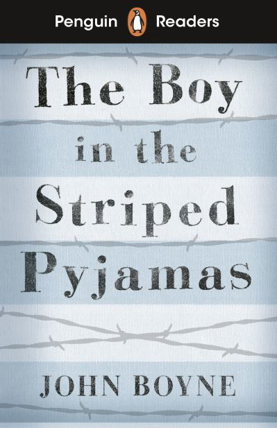 Penguin Readers Level 4: The Boy in Striped Pyjamas (ELT Graded Reader) - John Boyne - Bøker - Penguin Random House Children's UK - 9780241447420 - 5. november 2020