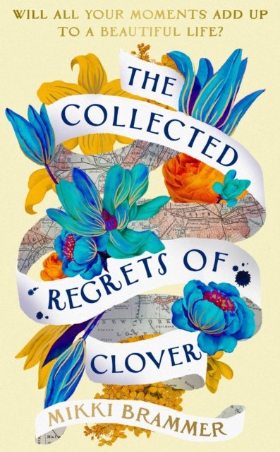Cover for Mikki Brammer · The Collected Regrets of Clover (Gebundenes Buch) (2023)