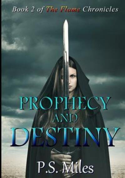 Cover for P S Miles · Prophecy and Destiny (Paperback Book) (2018)