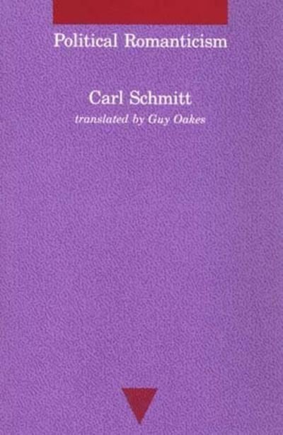 Cover for Carl Schmitt · Political Romanticism (Paperback Bog) (1991)