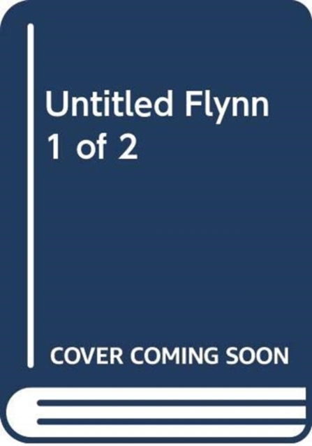 Cover for Gillian Flynn · Untitled Flynn 1 of 2 (Paperback Book) (2018)