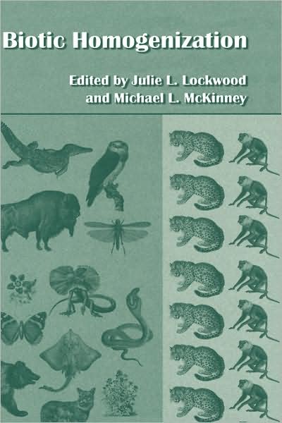 Cover for Julie L Lockwood · Biotic Homogenization (Hardcover Book) [2001 edition] (2001)