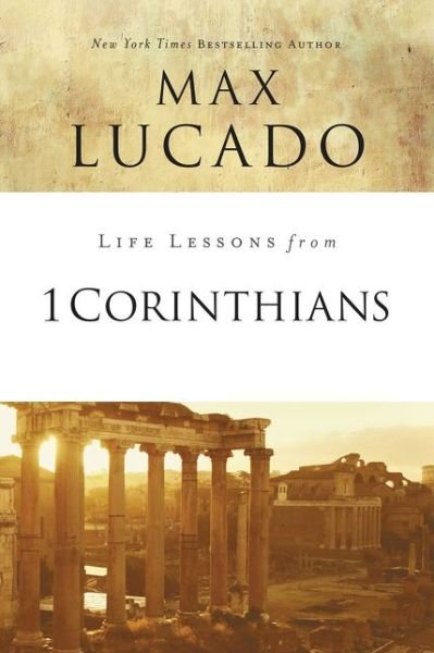 Cover for Max Lucado · Life Lessons from 1 Corinthians: A Spiritual Health Check-Up - Life Lessons (Pocketbok) (2018)