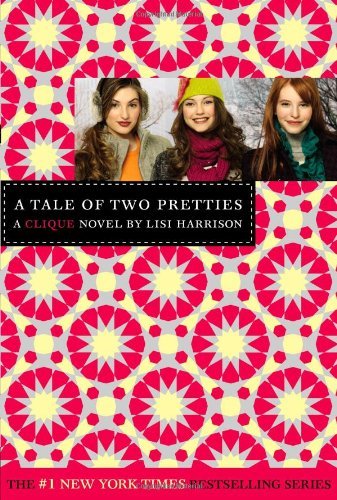 A Tale of Two Pretties - Lisi Harrison - Books - Little, Brown & Company - 9780316084420 - February 15, 2011
