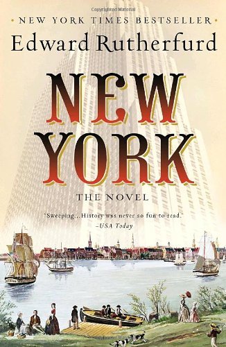 Cover for Edward Rutherfurd · New York: the Novel (Paperback Book) [Reprint edition] (2010)
