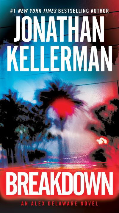 Cover for Jonathan Kellerman · Breakdown (Book) (2016)