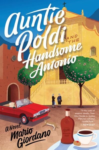 Cover for Mario Giordano · Auntie Poldi And The Handsome Antonio - An Auntie Poldi Adventure (Paperback Book) (2020)