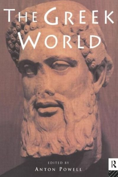 Cover for Anton Powell · The Greek World - Routledge Worlds (Paperback Bog) [New edition] (1997)