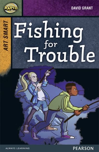 Cover for Dee Reid · Rapid Stage 8 Set A: Art Smart: Fishing for Trouble - Rapid (Paperback Book) (2013)
