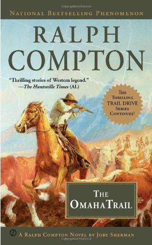 Cover for Ralph Compton · Ralph Compton The Omaha Trail - The Trail Drive Series (Paperback Book) (2012)