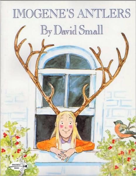 Imogene's Antlers - David Small - Bøger - Random House USA Inc - 9780517562420 - 12. september 1988