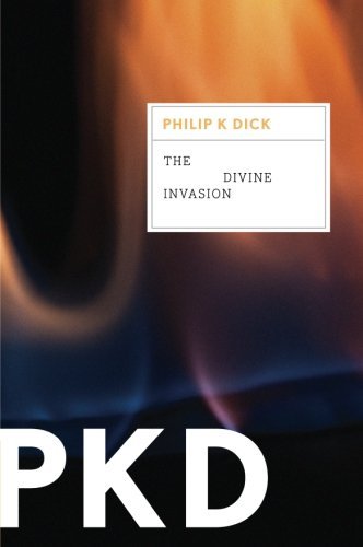 Cover for Philip K. Dick · The Divine Invasion - Valis Trilogy (Taschenbuch) [Reissue edition] (2011)