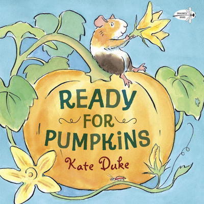 Cover for Kate Duke · Ready for Pumpkins (Paperback Book) (2015)