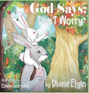 Cover for Diane Elgin · God Says (Hardcover Book) (2021)