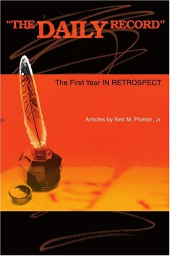 Cover for Neil Phelan Jr · The Daily Record: the First Year in Retrospect (Paperback Book) (2000)