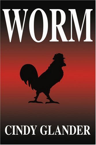 Cover for Cindy Glander · Worm (Paperback Book) (2004)