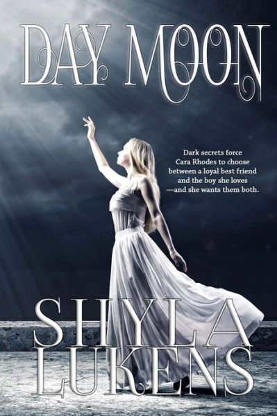 Cover for Shyla Lukens · Day Moon (Paperback Book) (2014)