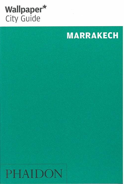 Cover for Wallpaper* · Wallpaper City Guide: Marrakech (Book) (2013)