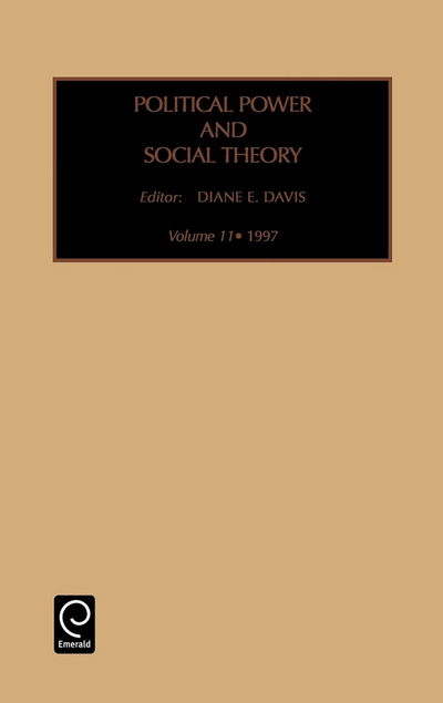 Cover for Diane E. Davis · Political Power and Social Theory - Political Power and Social Theory (Hardcover Book) [Likely 1st edition] (1997)