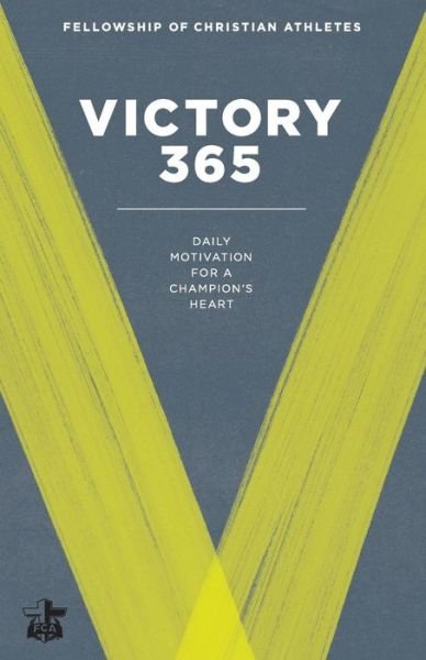 Cover for F Fellowship Of · Victory 365 (Paperback Book) (2016)