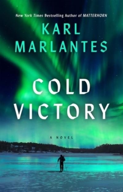 Cover for Karl Marlantes · Cold Victory (Buch) (2024)