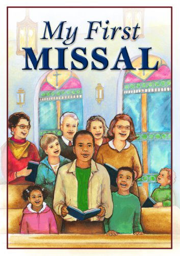 Cover for Maria Grace Dateno · My First Missal (Paperback Book) (2011)