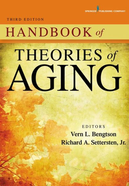 Cover for Handbook of Theories of Aging (Paperback Book) [3 New edition] (2016)