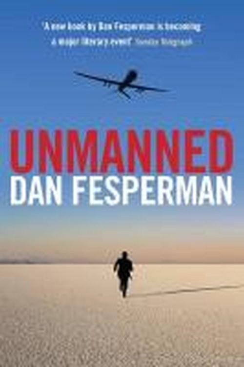 Cover for Dan Fesperman · Unmanned (Paperback Book) [Main edition] (2014)