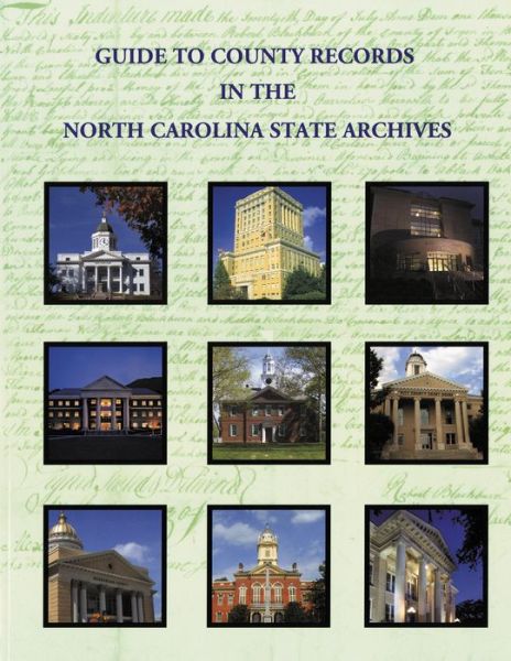 Cover for Guide to County Records in North Carolina State Archives (Paperback Book) (2009)