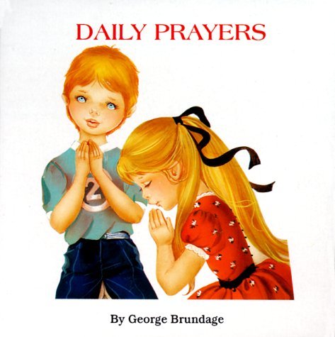 Daily Prayers (St. Joseph Board Books) - George Brundage - Books - Catholic Book Publishing Corp - 9780899428420 - 1994