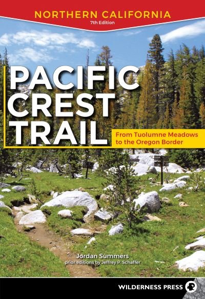 Cover for Jordan Summers · Pacific Crest Trail: Northern California: From Tuolumne Meadows to the Oregon Border - Pacific Crest Trail (Pocketbok) [7th Revised edition] (2020)