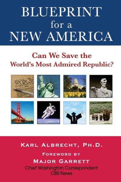 Cover for Karl Albrecht · Blueprint for a New America: Can We Save the World's Most Admired Republic? (Pocketbok) (2020)