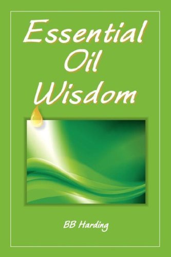 Cover for Bb Harding · Essential Oil Wisdom (Paperback Bog) (2008)