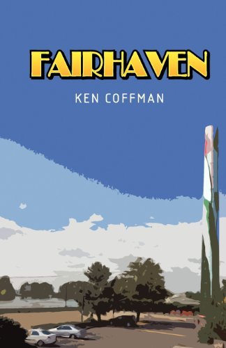 Cover for Ken Coffman · Fairhaven (Paperback Book) [First edition] (2011)