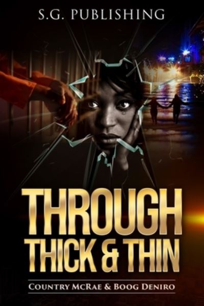 Cover for Boog Deniro · Through Thick &amp; Thin (Paperback Book) (2021)