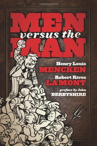 Cover for Robert Rives La Monte · Men Versus the Man: a Correspondence Between Robert Rives La Monte, Socialist, and H. L. Mencken, Individualist (Paperback Book) (2011)