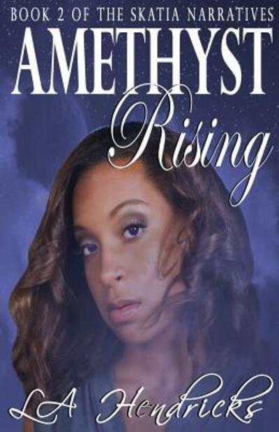 Cover for La Hendricks · Amethyst Rising (Paperback Bog) (2016)