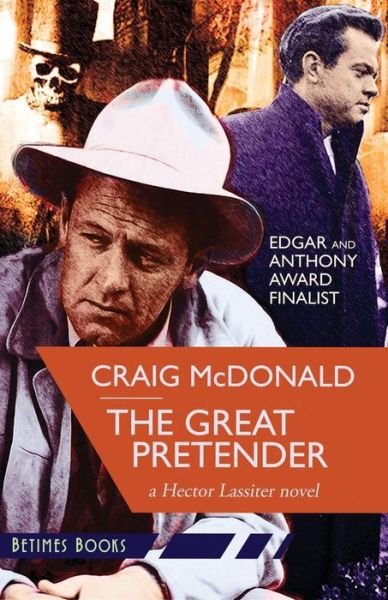 Cover for Craig Mcdonald · The Great Pretender: a Hector Lassiter Novel (Volume 4) (Paperback Book) (2014)