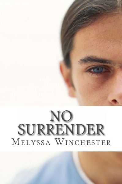Cover for Melyssa Winchester · No Surrender (Love United) (Volume 2) (Paperback Book) (2014)