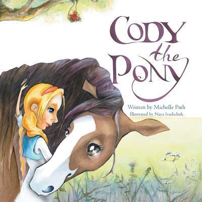 Cover for Michelle Path · Cody the Pony (Paperback Book) (2018)