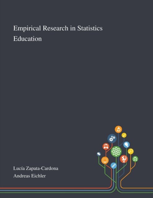 Cover for Lucia Zapata-Cardona · Empirical Research in Statistics Education (Pocketbok) (2020)