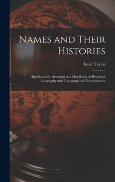 Cover for Isaac 1829-1901 Taylor · Names and Their Histories (Gebundenes Buch) (2021)