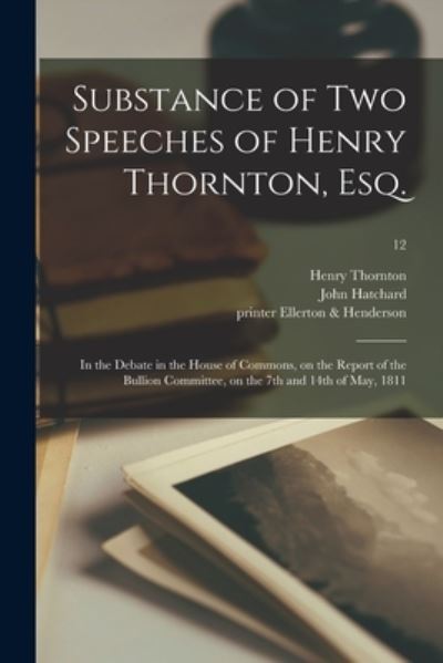 Cover for Henry 1760-1815 Thornton · Substance of Two Speeches of Henry Thornton, Esq. (Paperback Book) (2021)