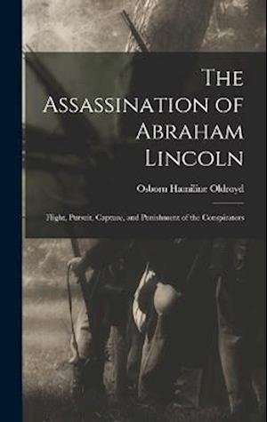 Cover for Osborn Hamiline Oldroyd · Assassination of Abraham Lincoln (Buch) (2022)