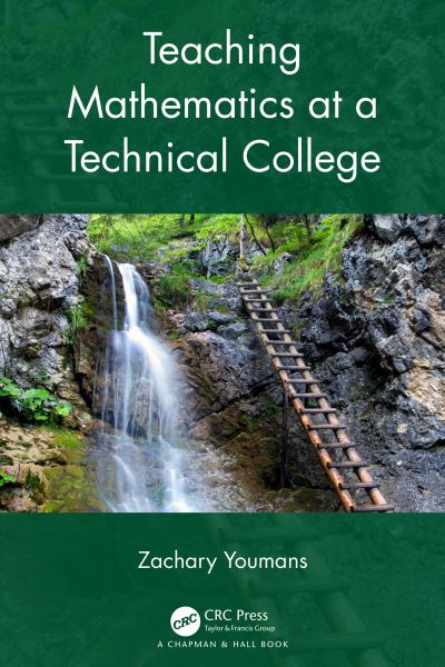 Cover for Youmans, Zachary (Central Georgia Technical College) · Teaching Mathematics at a Technical College (Paperback Bog) (2022)