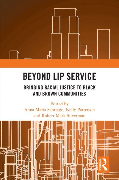 Beyond Lip Service: Bringing Racial Justice to Black and Brown Communities (Paperback Book) (2024)